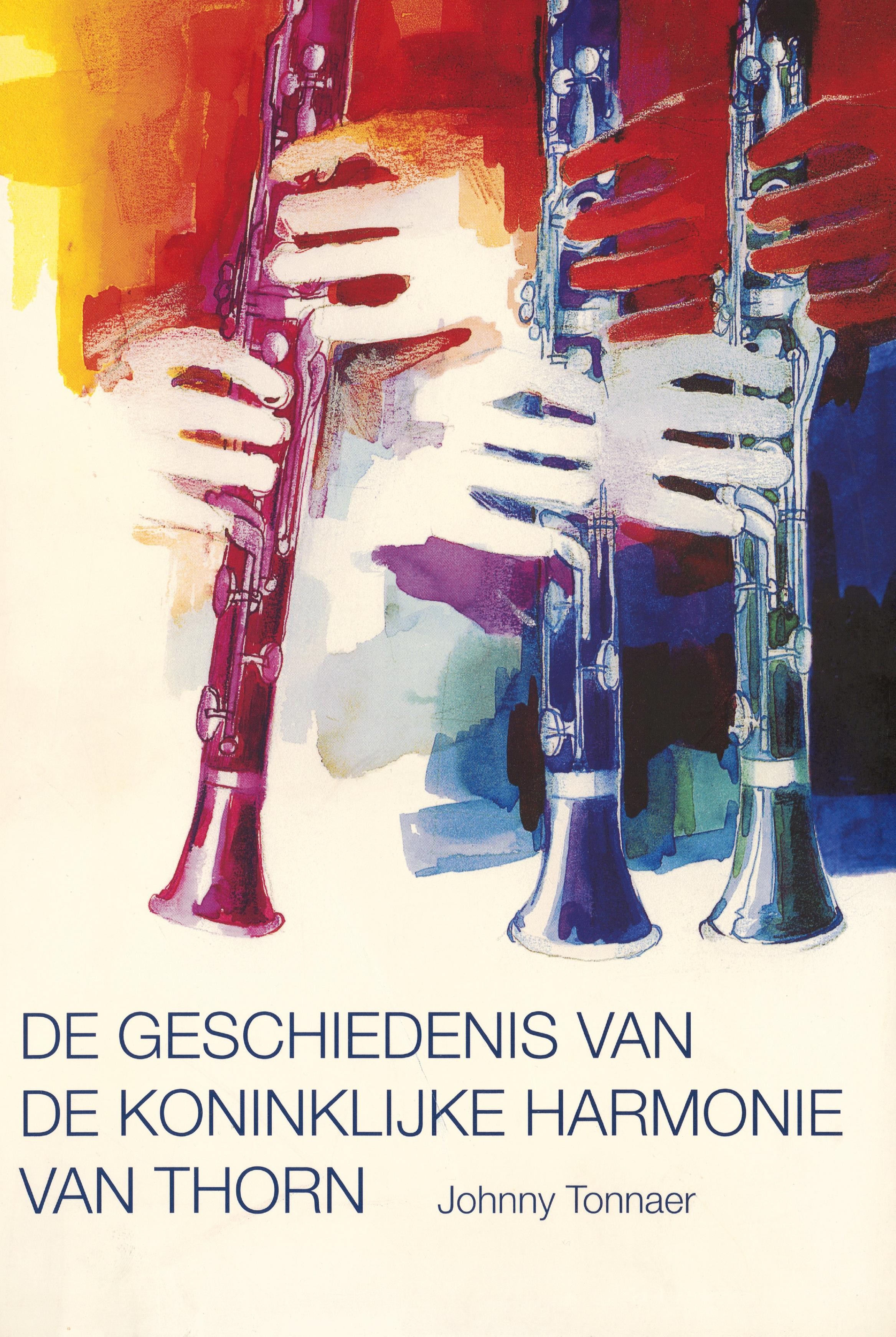 Kaft: De Geschiedenis van de Harmonie van Thorn