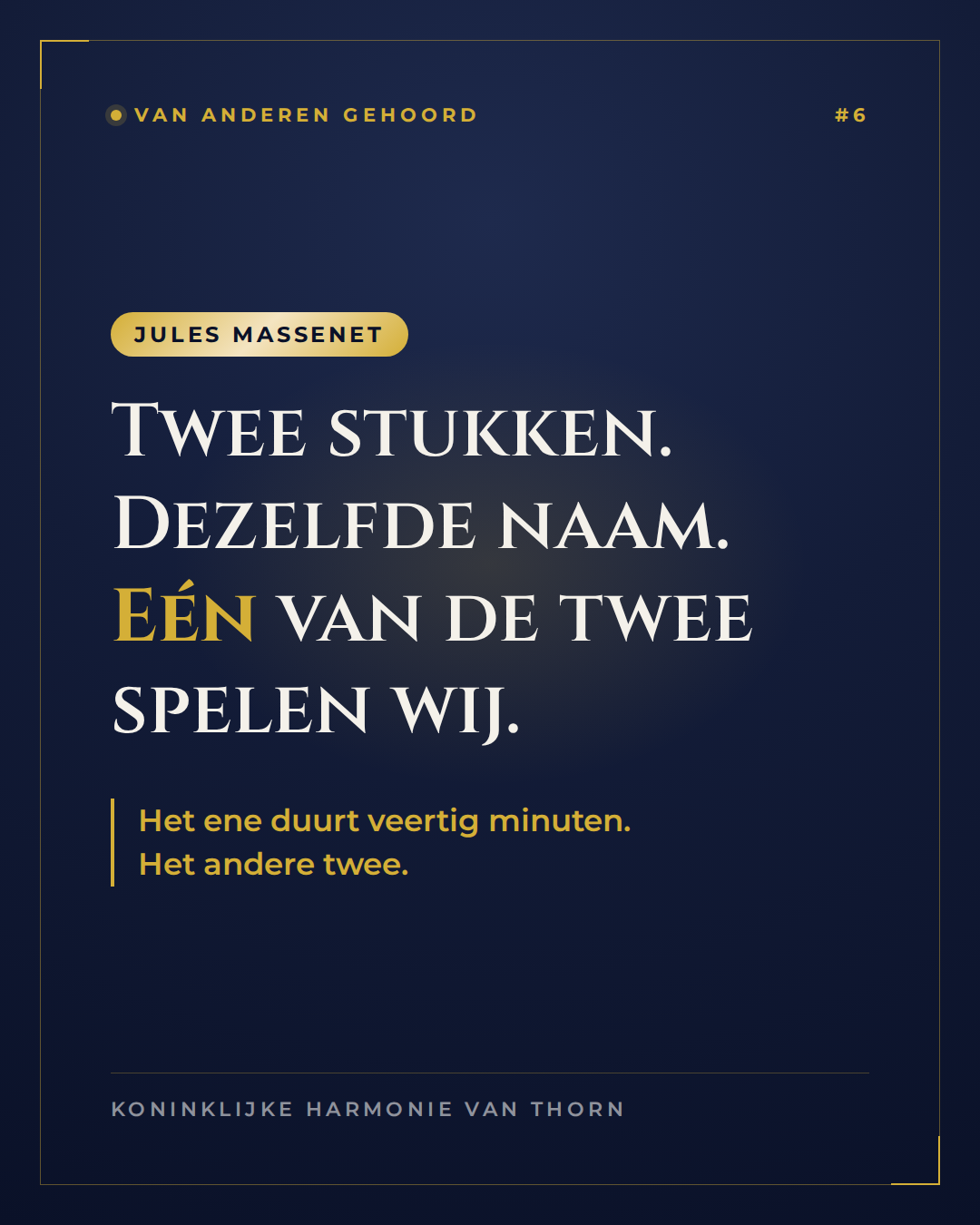 Van anderen gehoord #6 · Twee stukken, één naam